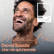 David Saada - Une Vie qui s'envole - La Scala, Avignon