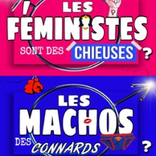 Les f&eacute;ministes sont des chieuses, les ma
