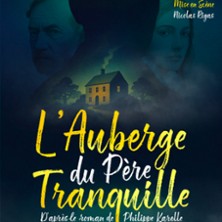 L'AUBERGE DU PERE TRANQUILLE